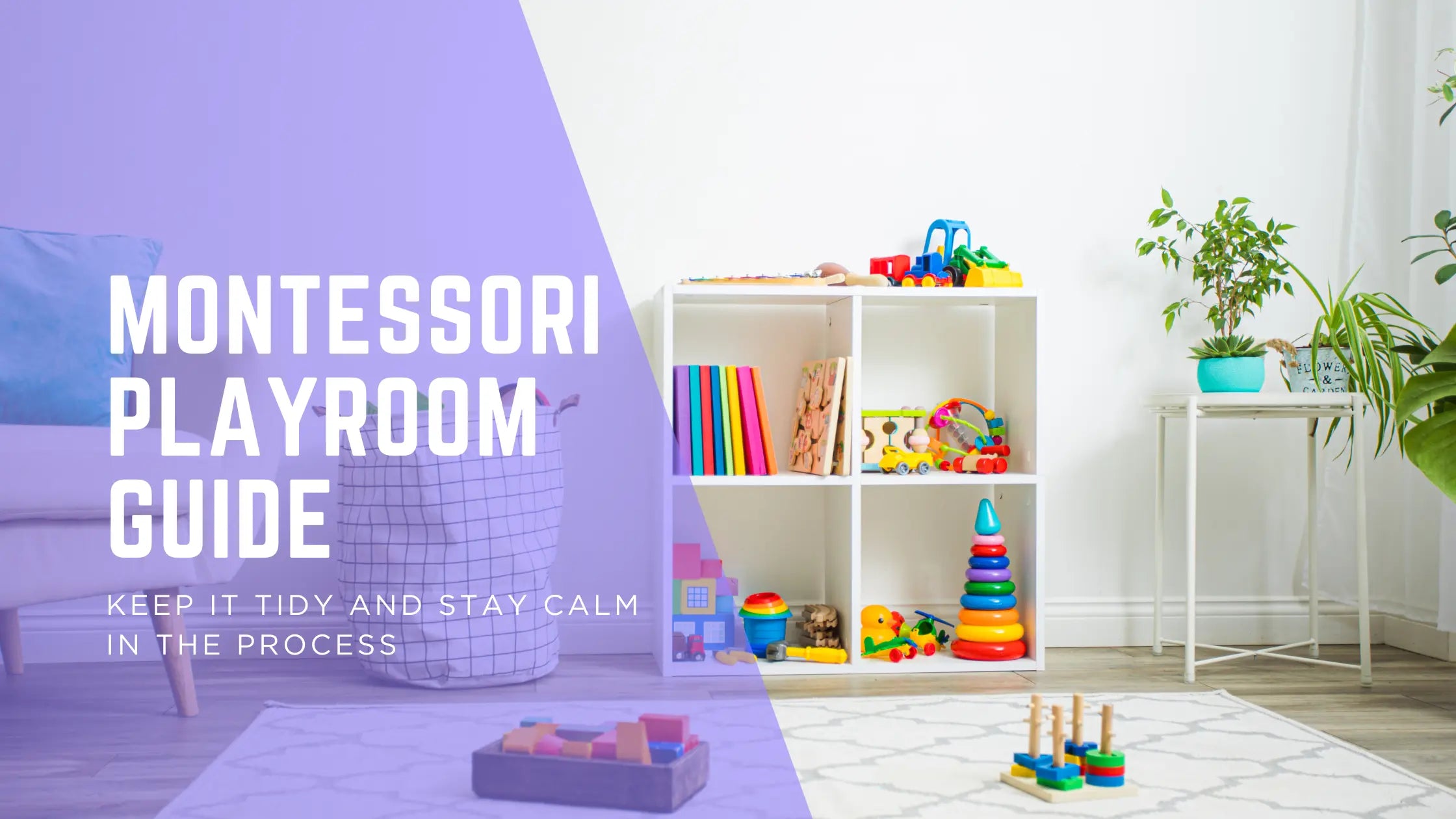 Montessori-Playroom-Guide-Keep-It-Tidy-and-Stay-Calm-in-the-Process Seaside-Montessori
