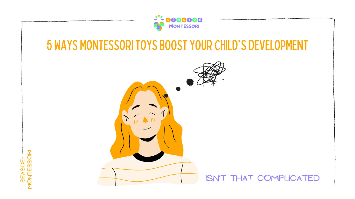 5-Ways-Montessori-Toys-Boost-Your-Child-s-Development Seaside-Montessori