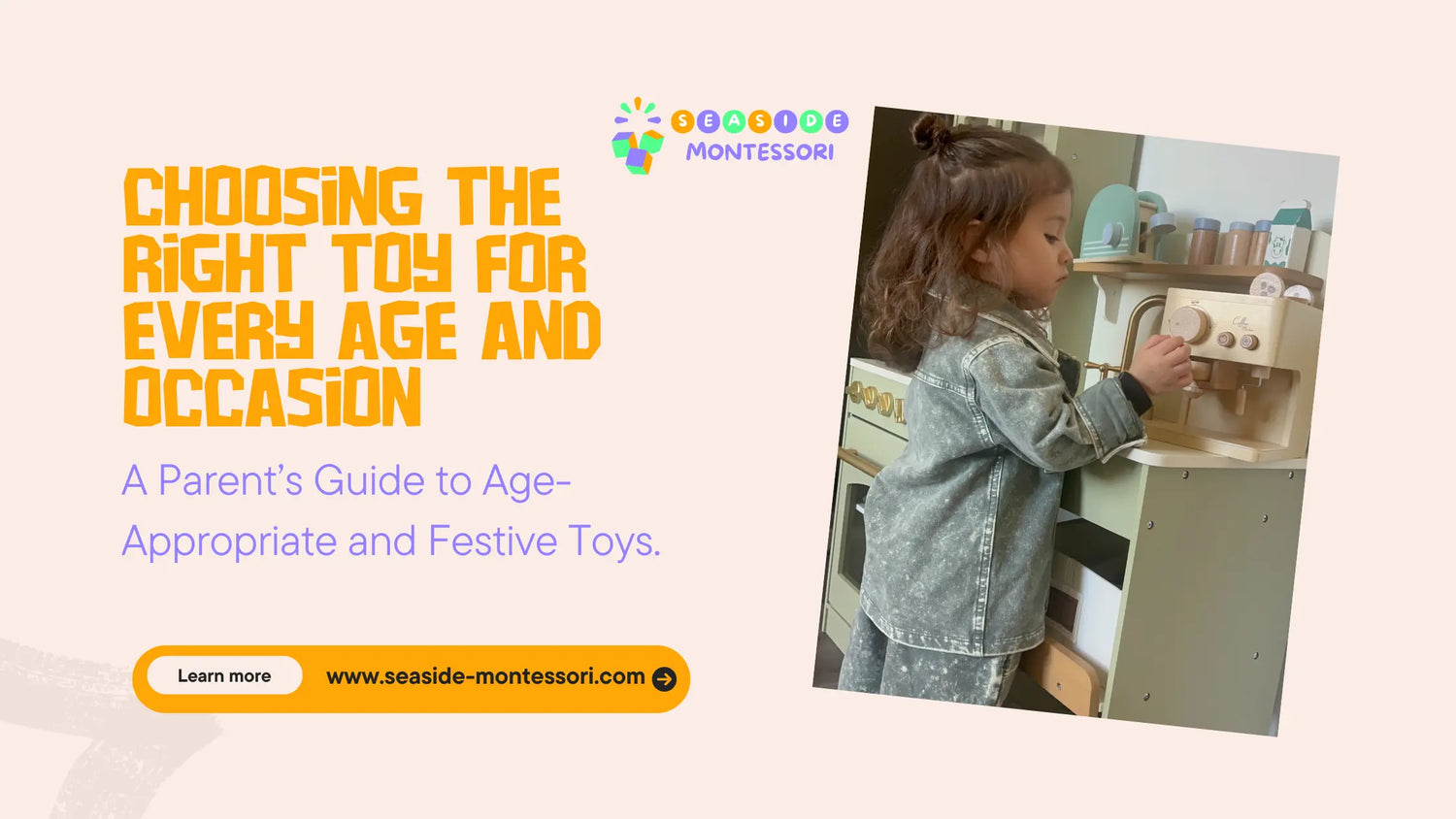 Choosing-the-Right-Toy-for-Every-Age-and-Occasion Seaside-Montessori