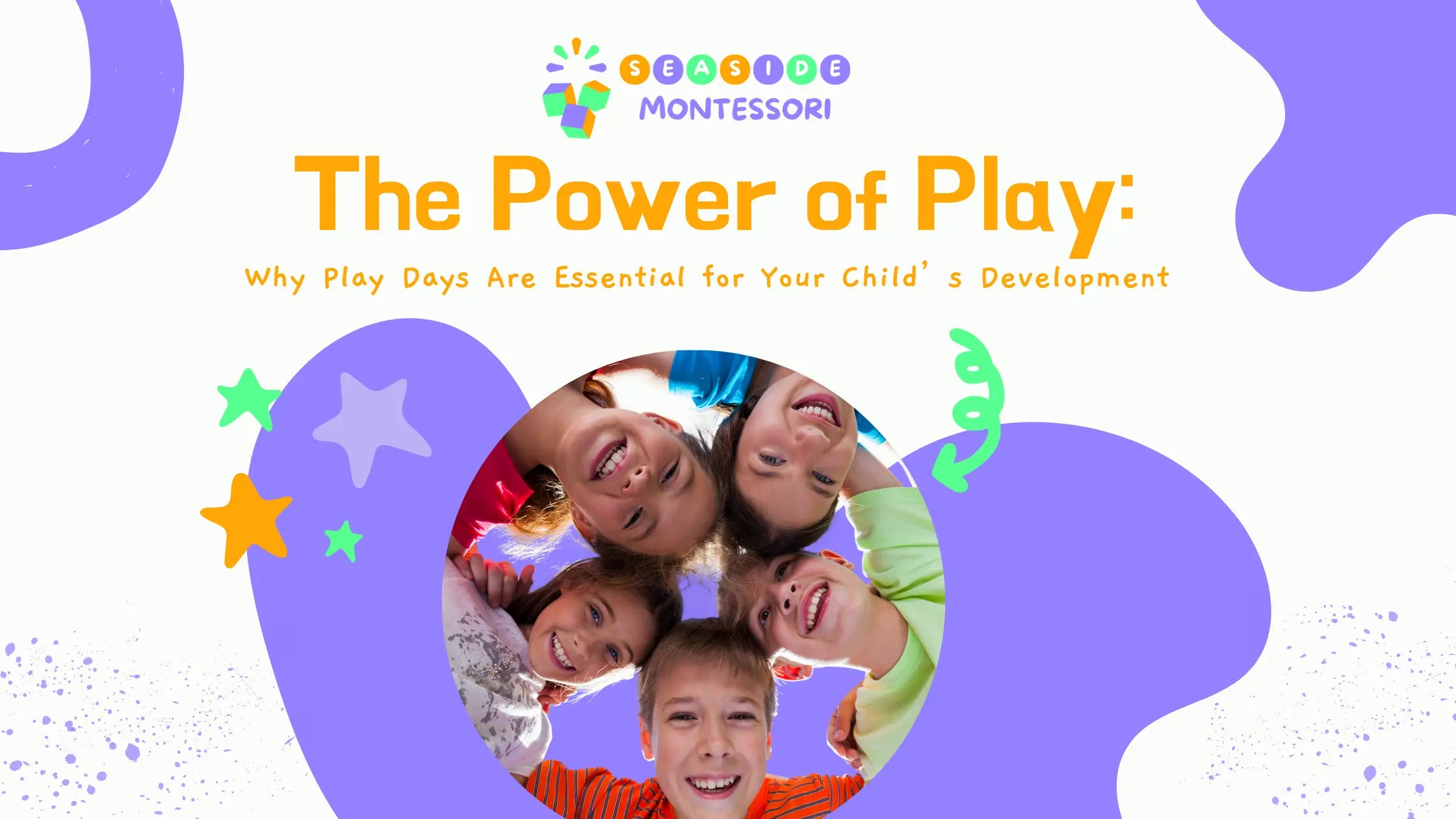 The-Power-of-Play-Why-Play-Days-Are-Essential-for-Your-Child-s-Development Seaside-Montessori