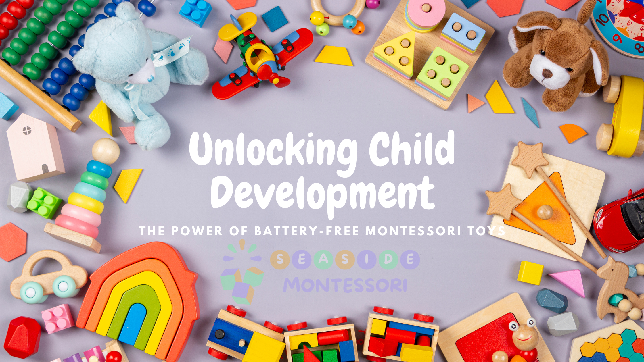 Unlocking Child Development: The Power of Battery-Free Montessori Toys - Seaside-Montessori