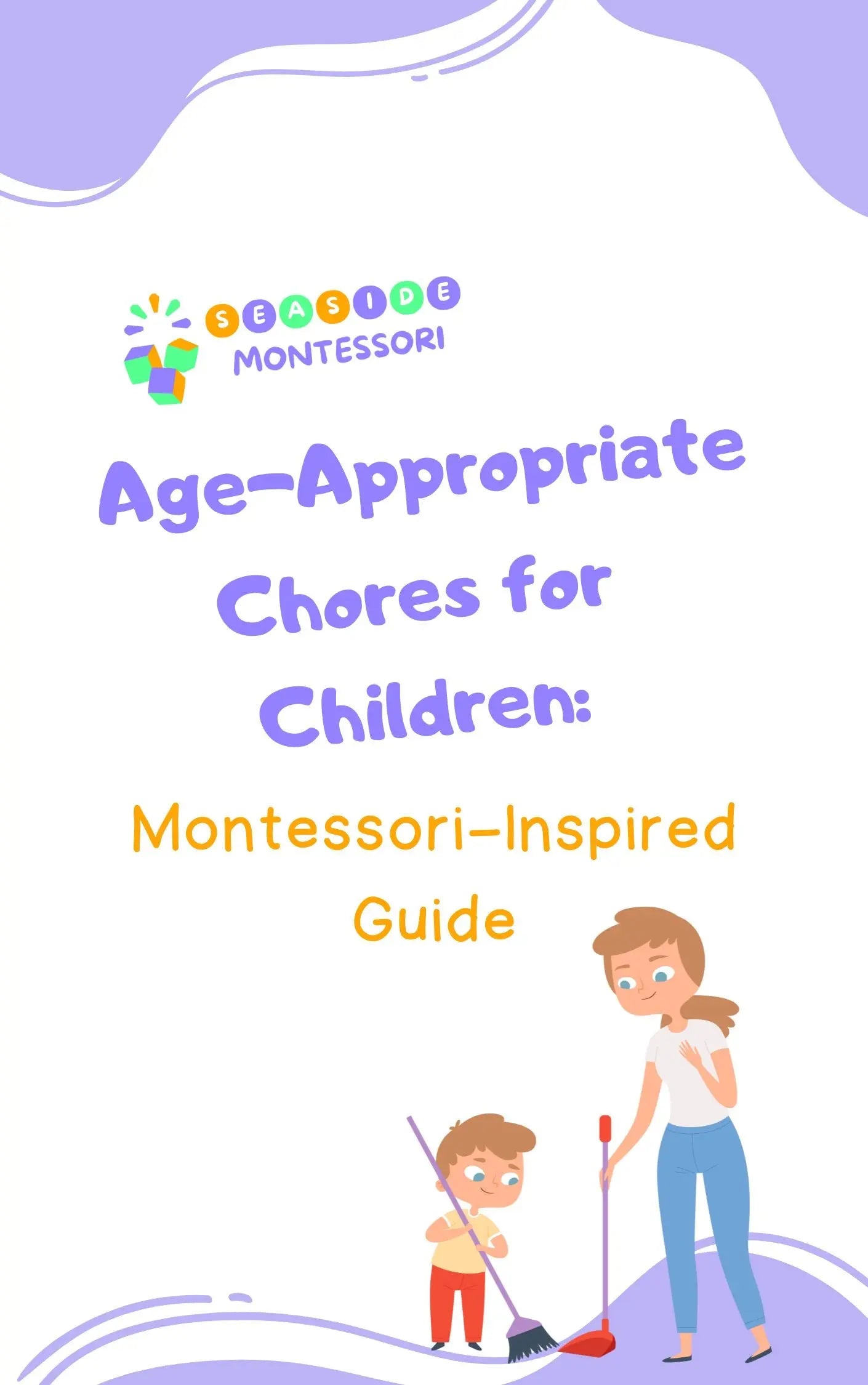 Montessori Age-Appropriate Chores Checklist (Printable) Seaside-Montessori