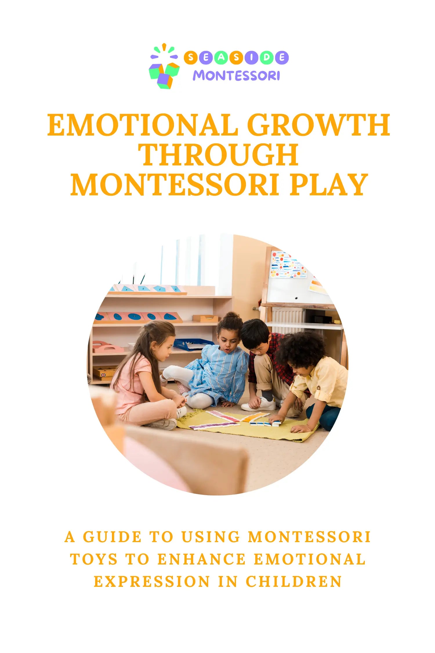 Emotional Growth Through Montessori Play - Free Guide Seaside-Montessori